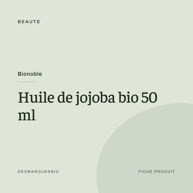 Bionoble - Huile de jojoba bio 50 ml