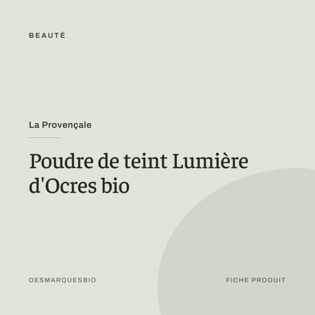 La Provençale - Poudre de teint Lumière d&rsquo;Ocres bio