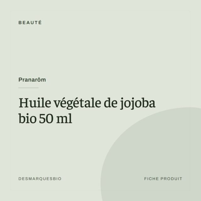 Pranarôm - Huile végétale de jojoba bio 50 ml